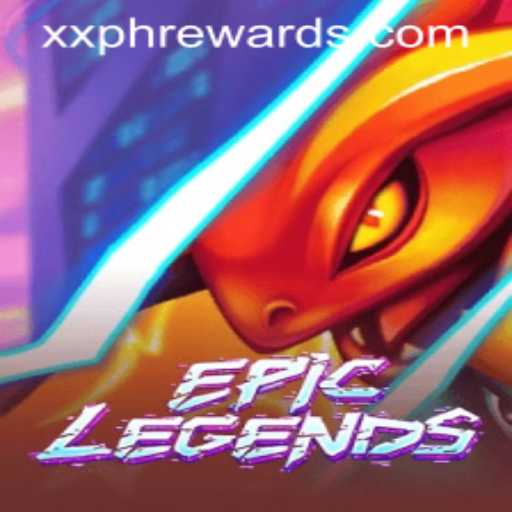 Exploring the Thrilling World of EpicLegends and XXPH REWARDS