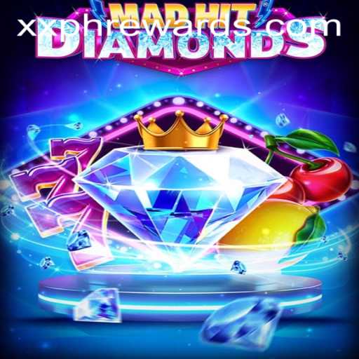 The Exciting World of MadHitDiamonds and the Mystery of XXPH REWARDS