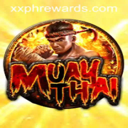 Exploring the Thrills of MuayThai: An Insight into XXPH REWARDS
