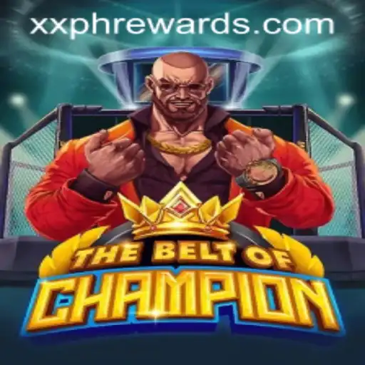 Exploring the Excitement of TheBeltOfChampion with XXPH REWARDS